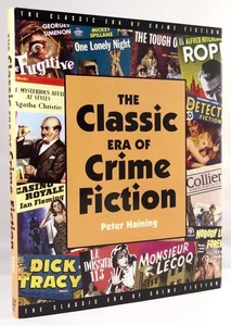 The Classic Era of Crime Fiction by Peter Haining 1st- High Grade - Bild 1 von 1