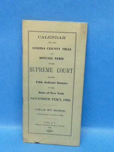 Antique Used Supreme Court Calendar Oneida County Trial State Of New