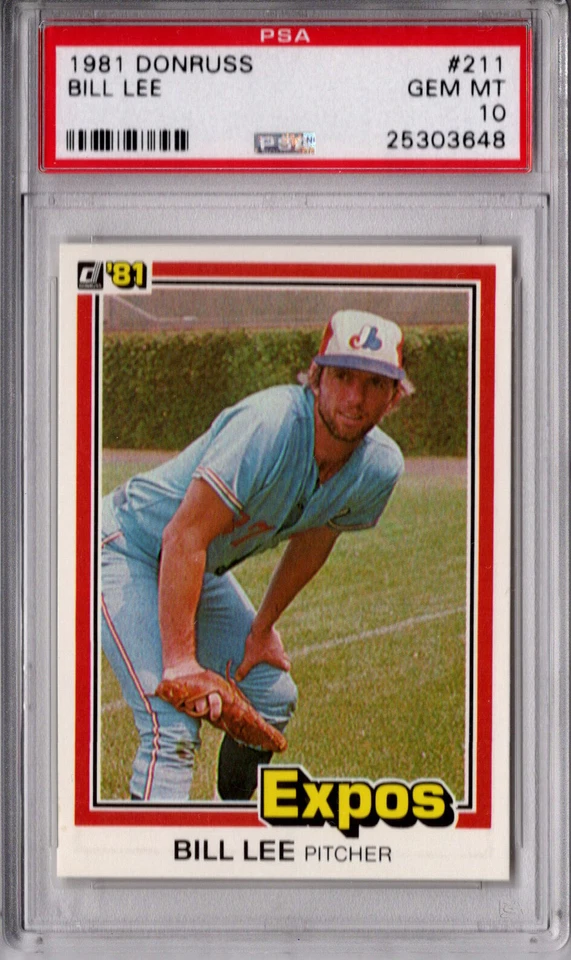Bill Lee 1981 Donruss PSA 10 Gem Mint Graded Card Expos Spaceman #211 POP 1 - Image 1 of 1