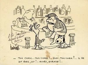 "TON CHIEN, TON CHIEN, QUOI TON CHIEN" Dessin à l'encre de Chine par BARBEROUSSE - Imagen 1 de 1