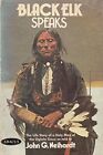 Schwarzer Elch spricht: Die Lebensgeschichte eines heiligen Mannes der Oglala Sioux von...