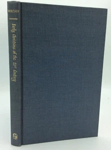 EARLY CHRISTIANS OF THE 20th CENTURY by Chad Walsh - 1972 - American History - - Picture 1 of 4