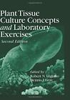 Plant Tissue Culture Concepts and Laboratory Ex, Trigiano, Gray Plastic..