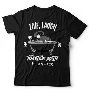 Live Laugh Toaster Bath Tshirt Unisex Skeleton Funny Dark Humour Sarcastic Retro - Picture 1 of 7