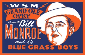 Bill Monroe & Bluegrass Boys WSM Grand Ole Opry Gibson Mandolin ART Poster - Picture 1 of 1