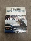 Police Operations : Theory and Practice Hardcover 6th Edition, Orthmann, Cho