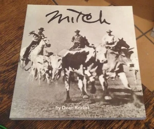 MITCH Biography of Arthur Roy Mitchell WESTERN ARTIST Krakel 1981 First SIGNED - Picture 1 of 4