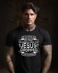 Men's Fun Casual T-shirt, Jesus Dropped The Charges , Inspirational t-shirt, - Picture 1 of 6
