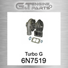 6N7519 TURBO G fits CATERPILLAR (NEW AFTERMARKET)