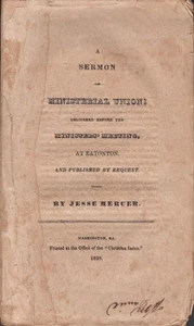 Jesse Mercer / Sermon on Ministerial Union Delivered Before the Ministers' 1st - Picture 1 of 1
