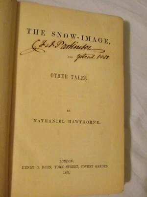 The Snow-Image and Other Tales by Nathaniel Hawthorne 1851 HC First Edition (UK) - Image 1 of 4