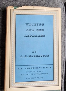 Writing and the Alphabet A. C. Moorhouse - 1946 Corbett Press Hardcover With D/J - Imagen 1 de 8