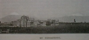 Popocatepetl Volcano 1900 Mexico City - Imagen 1 de 1