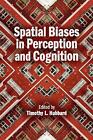 Spatial Biases in Perception and Cognition, Hubbar