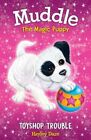 Muddle The Magic Puppy Book 2: Toyshop Trouble By Hayley Daze Book The Fast Free
