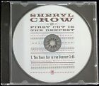 SHERYL CROW – THE FIRST CUT IS THE DEEPEST CD PROMO SINGLE