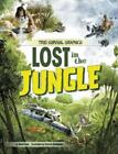 Steve Foxe Lost in the Jungle (Hardback) True Survival Graphics