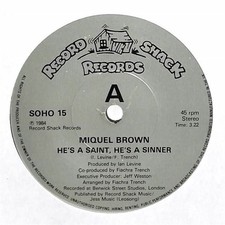 Miquel Brown - He's A Saint, He's A Sinner - 7" Record Single