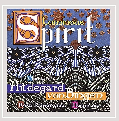 Hildegard Von Bingen: Luminous Spirit: Hymns Antiphons & Sequences Foto 1 de 1