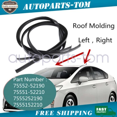 2Pcs Roof Molding L & R For Toyota Prius C 2012-2021 75552-52190 75551-52210 - Image 1 of 4