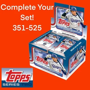 2025 Topps Series 2 Baseball - Complete Your Set - FREE SHIPPING #351-525 - Picture 1 of 1