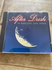 After Dusk CD 16 Seductive Love Songs Climax Lobo Floyd Gray Benton Puckett VGC - Foto 1 di 4