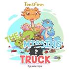 The Missing Truck: Tim and Finn the Dragon Twins by Leela Hope (English) Paperba