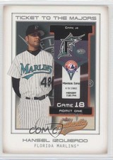 2002 Fleer Authentix Ticket to the Majors Front Row Hansel Izquierdo Rookie RC