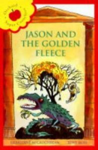 Greek Myths:Jason & Golden Fleece (Younger F... by McCaughrean, Geraldi Hardback