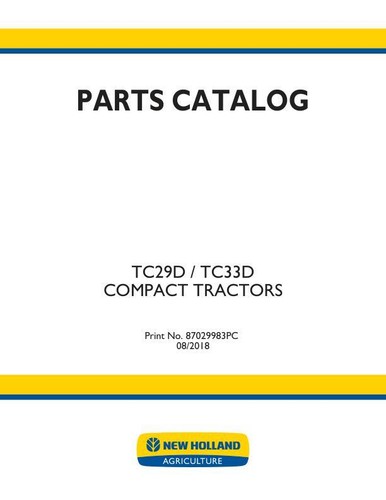 New Holland TC29D, TC33D Compact Tractor Parts Catalog Manual Exploded ...