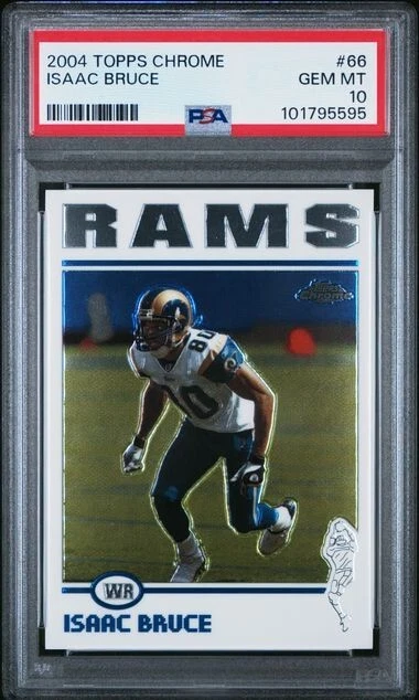 2004 TOPPS CHROME #66 ISAAC BRUCE PSA 10 GEM MINT HOF POP 2 RAMS - Image 1 of 2