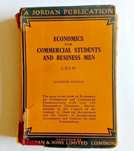 Economics for Commercial Students & Business Men by Albert Crew 1935 hardback - Foto 1 di 20