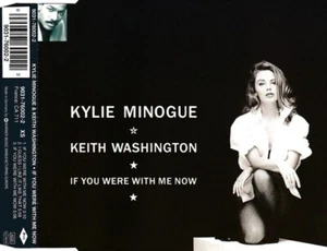 Kylie Minogue & Keith Washington – If You Were With Me Now Audio CD - Bild 1 von 3