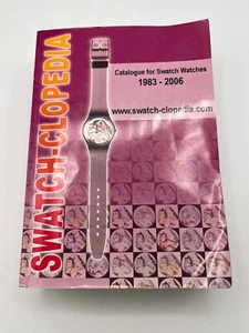 SWATCH-CLOPEDIA 1983-2006-Catalog-Catalogue-List-Index-Glossar-Book-Record - Picture 1 of 9