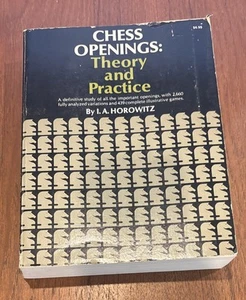 Chess Openings: Theory And Practice - 1964 Paperback By Horowitz, I. A. - Picture 1 of 4