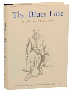 Eric SACKHEIM / BLUES LINE A COLLECTION OF BLUES LYRICS Signed First #176876 - Picture 1 of 7