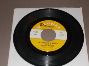 SPENCER WIGGINS "THE POWER OF A WOMAN" GOLDWAX-330 VG+ NORTHERN SOUL 45 RPM  - Bild 1 von 2