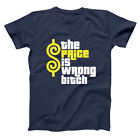 Price Is Wrong Bitch  Humor Funny Rude Golf Navy Basic Men's T-Shirt