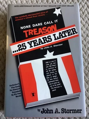 *Signed* None Dare Call It Treason - 25 Years Later by John A. Stormer HCDJ - Imagem 1 de 4
