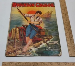 ROBINSON CRUSOE - COPYRIGHTED 1911 By Sam Gabriel Sons & Co - damaged - #4944 - Picture 1 of 10