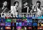 [Region 2] CNBLUE-5TH ANNIVERSARY ARENA TOUR 2016 -Our Glory Days- Japonia DVD
