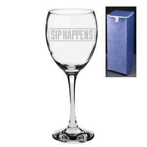 Novelty Engraved/Printed Wine Glass - Sip Happens - Picture 1 of 5