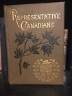  (1886) Representative Canadians, Cyclopaedia Biography reference antique book