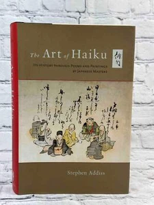 The Art of Haiku: Its History through Poems and Paintings by Japanese Masters by - Foto 1 di 3