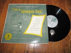 SOUNDS OF NATURE VOLUME 2 A DAY IN ALGONQUIN PARK - FEDERATION OF ONTARIO NAT LP - Picture 1 of 2