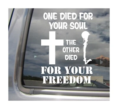 Calcomanía adhesiva de vinilo One Died For Your Soul The Other Freedom Soldier Cross 08447 Foto 1 de 2