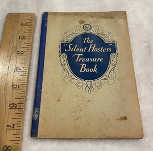Vintage Cookbook The Silent Hostess Treasure Book 1930 General Electric Refridge - Picture 1 of 15