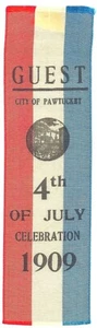 1909 Pawtucket Rhode Island Fourth of July Silk Ribbon! 4th of July Guest Ribbon - Picture 1 of 3