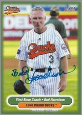 BUD HARRELSON 2003 Long Island Ducks Autograph Card #25 (On Card Auto)