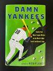 Damn Yankees 24 Major League Writers on the World's Most Loved and Hated Team